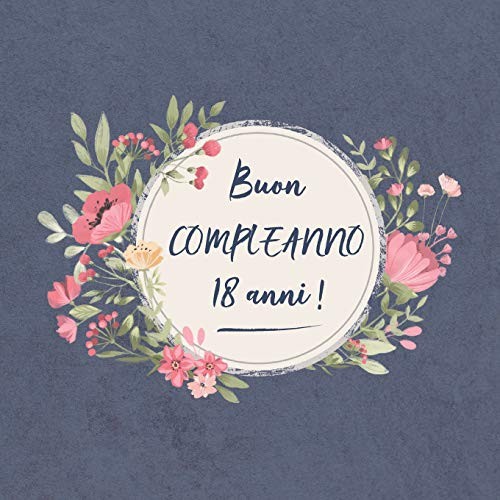 Buon compleanno 18 - compleanno, anni